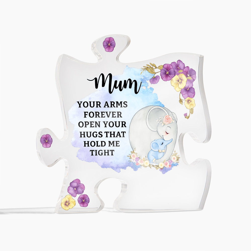Mum Your Arms Forever Open Acrylic Puzzle Plaque