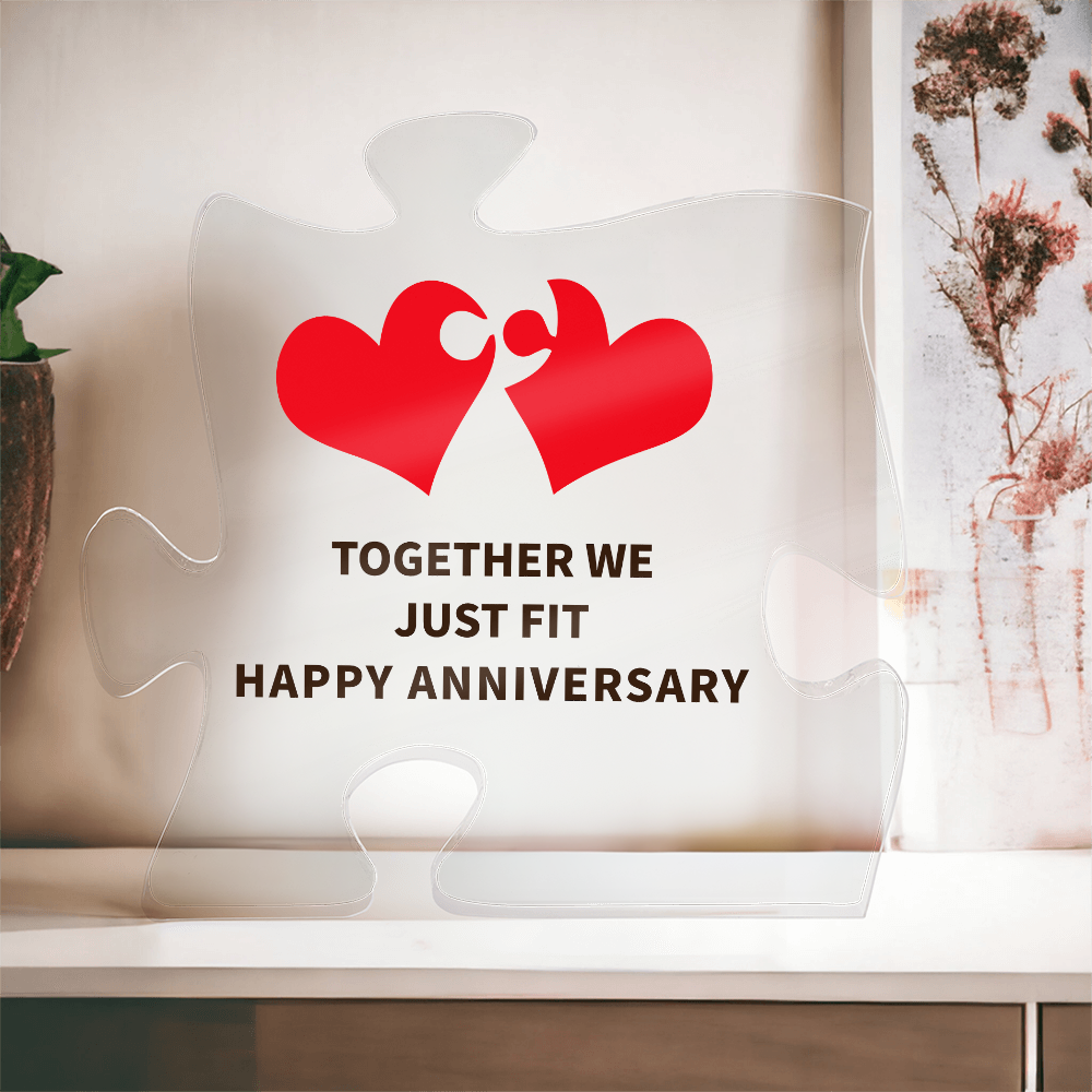 Together We Just Fit Happy Anniversary Acrylic Puzzle Plaque