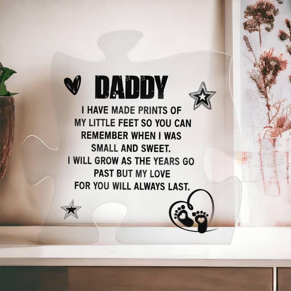 Daddy Little Feet Love You Forever Acrylic Puzzle Plaque