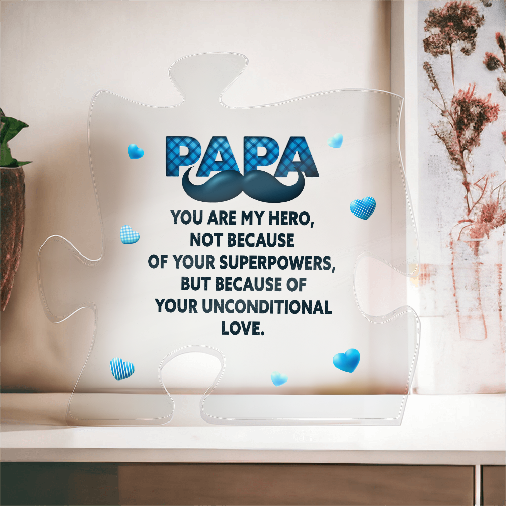 Papa You Are My Hero Acrylic Puzzle Plaque