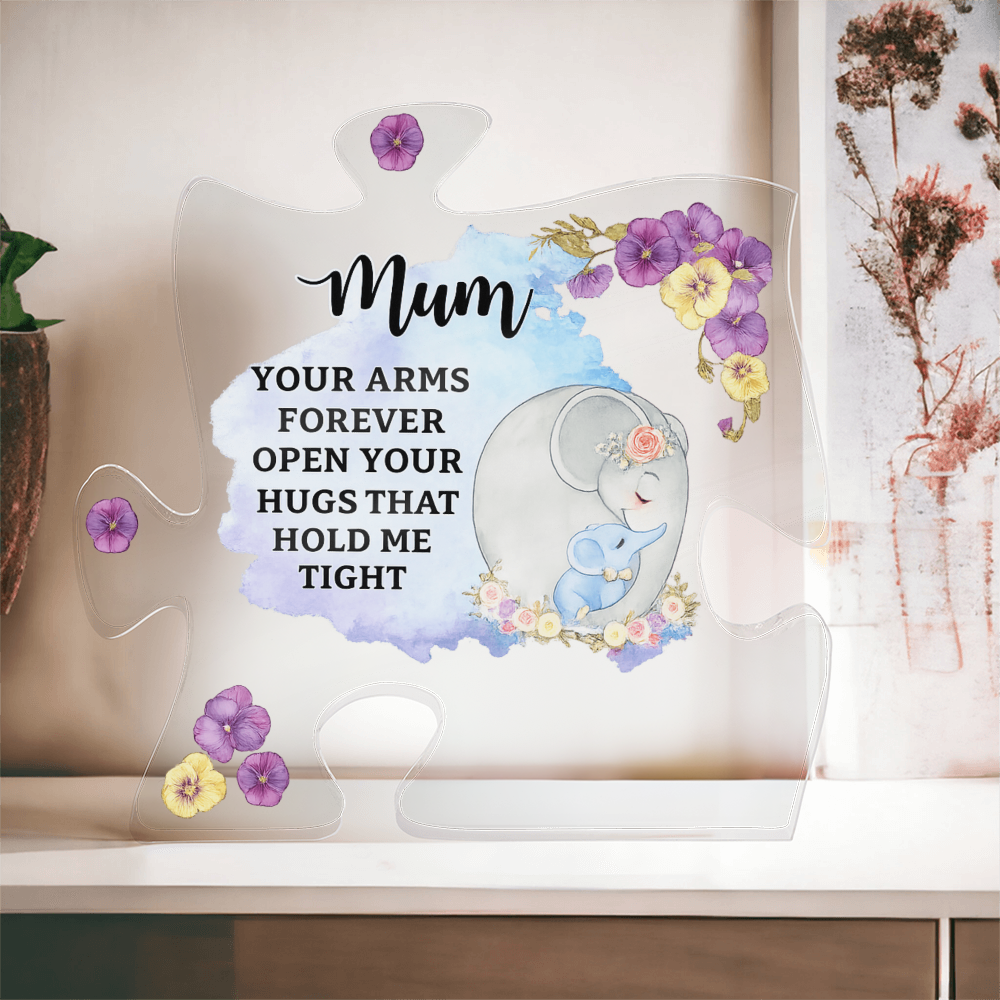 Mum Your Arms Forever Open Acrylic Puzzle Plaque