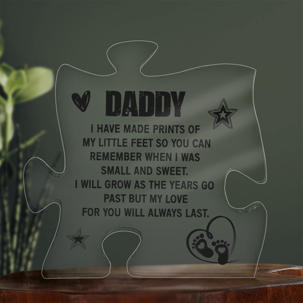 Daddy Little Feet Love You Forever Acrylic Puzzle Plaque