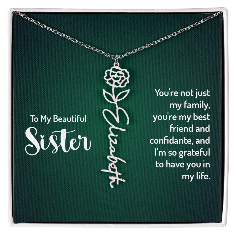 To My Beautiful Sister Best Friend and Confidante Flower Name Necklace