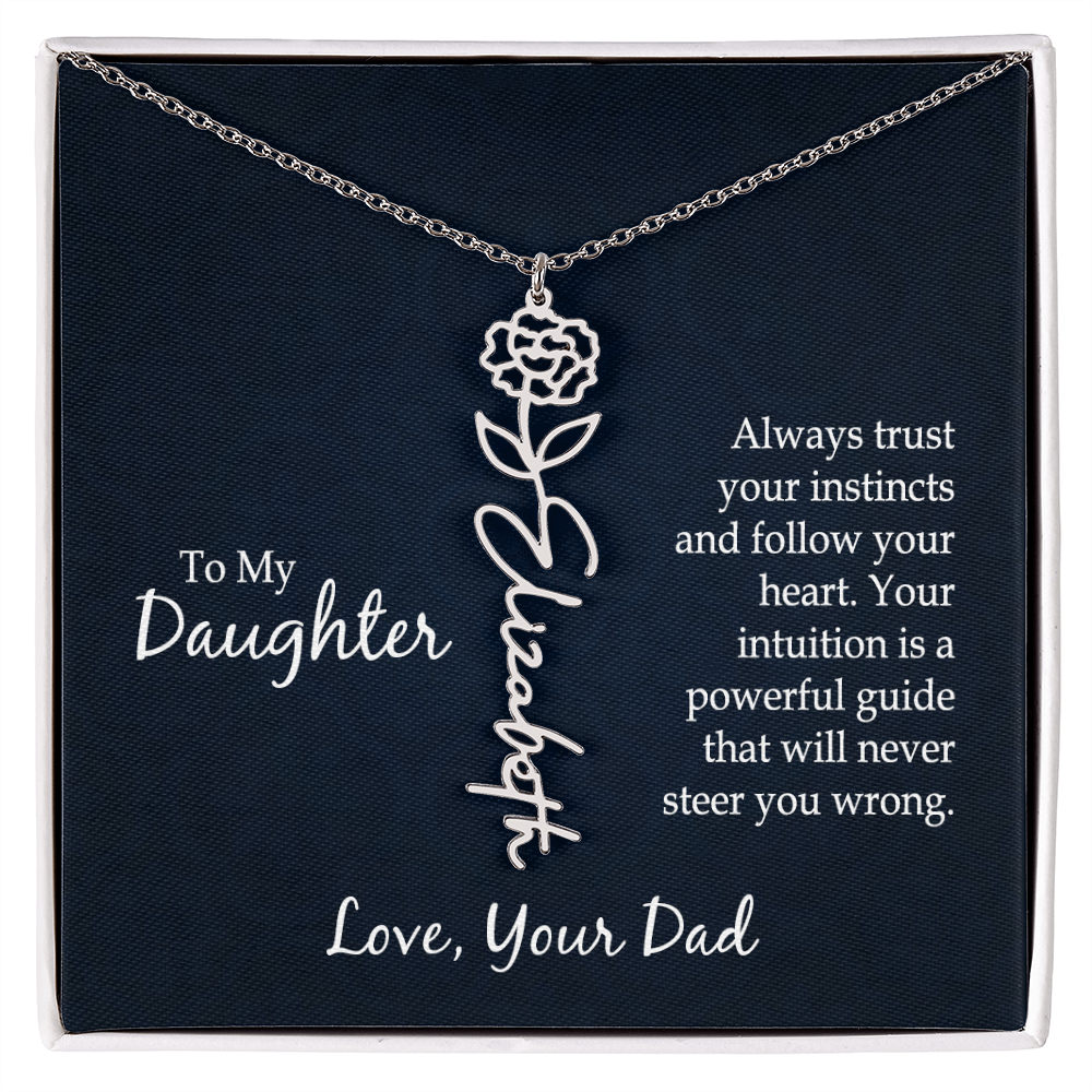 To My Daughter Trust Your Instincts Flower Name Necklace