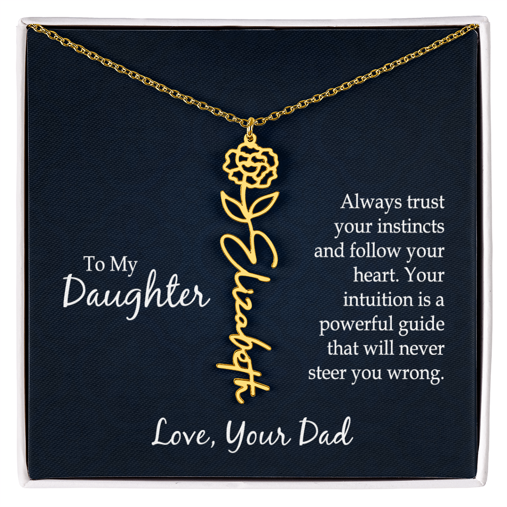 To My Daughter Trust Your Instincts Flower Name Necklace