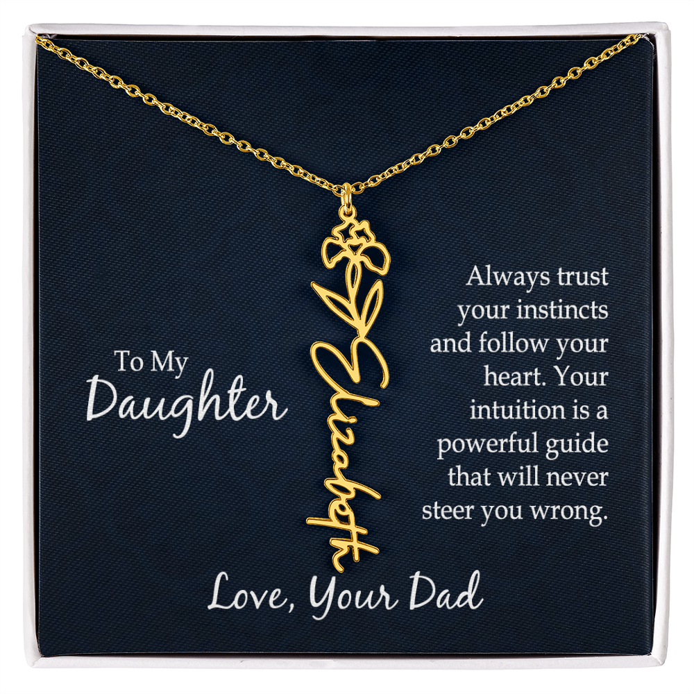 To My Daughter Trust Your Instincts Flower Name Necklace