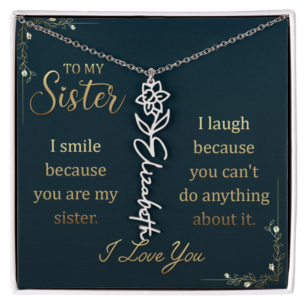 To My Sister Smile and Laugh Flower Name Necklace