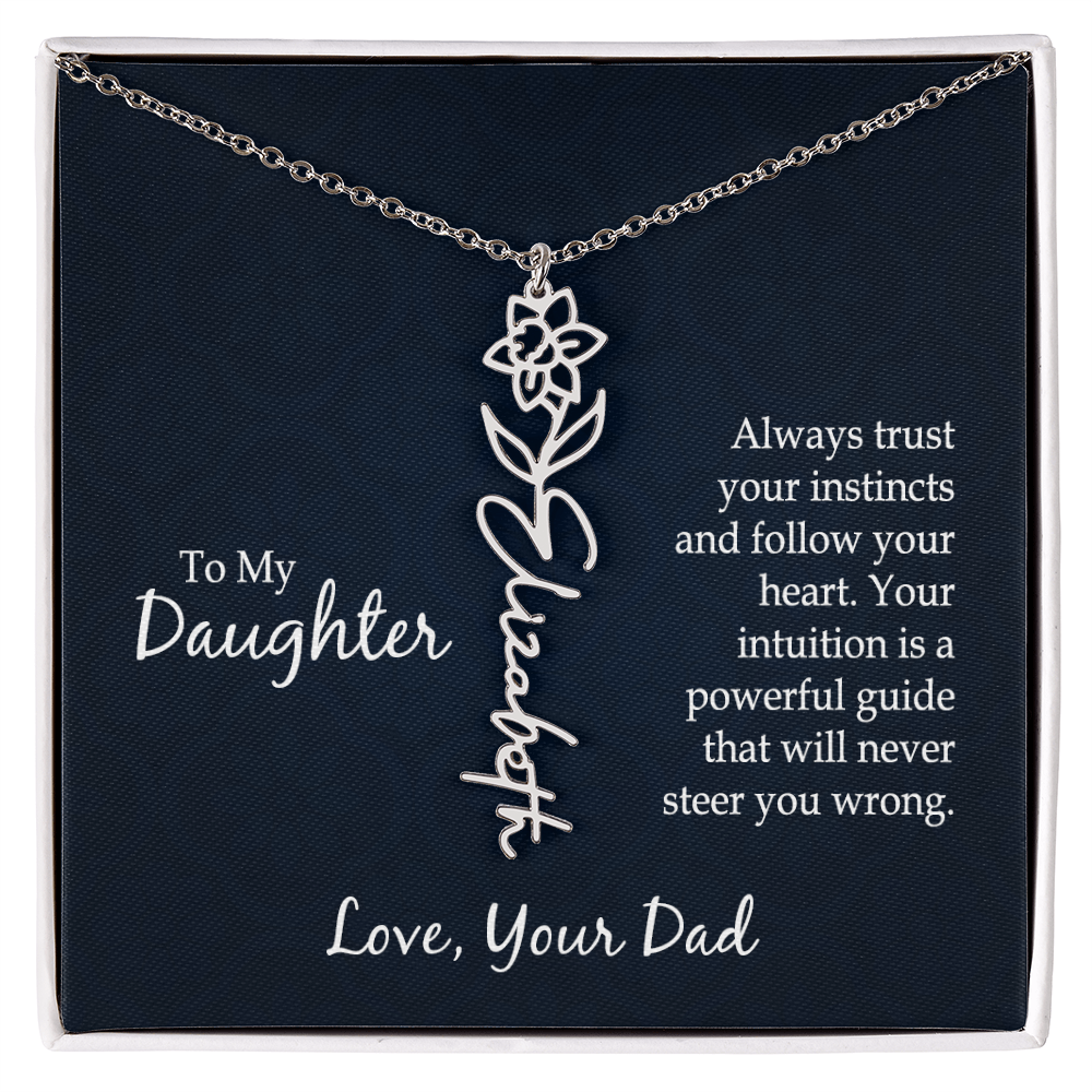To My Daughter Trust Your Instincts Flower Name Necklace