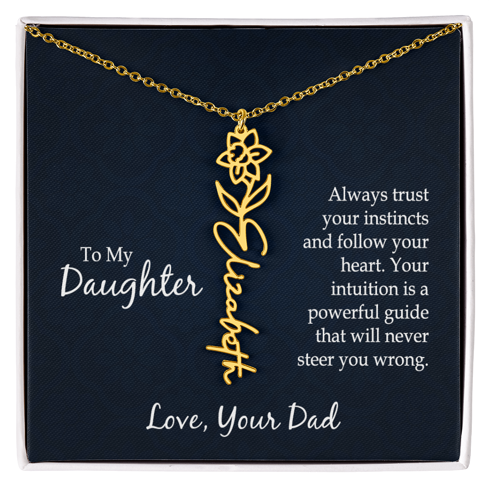 To My Daughter Trust Your Instincts Flower Name Necklace