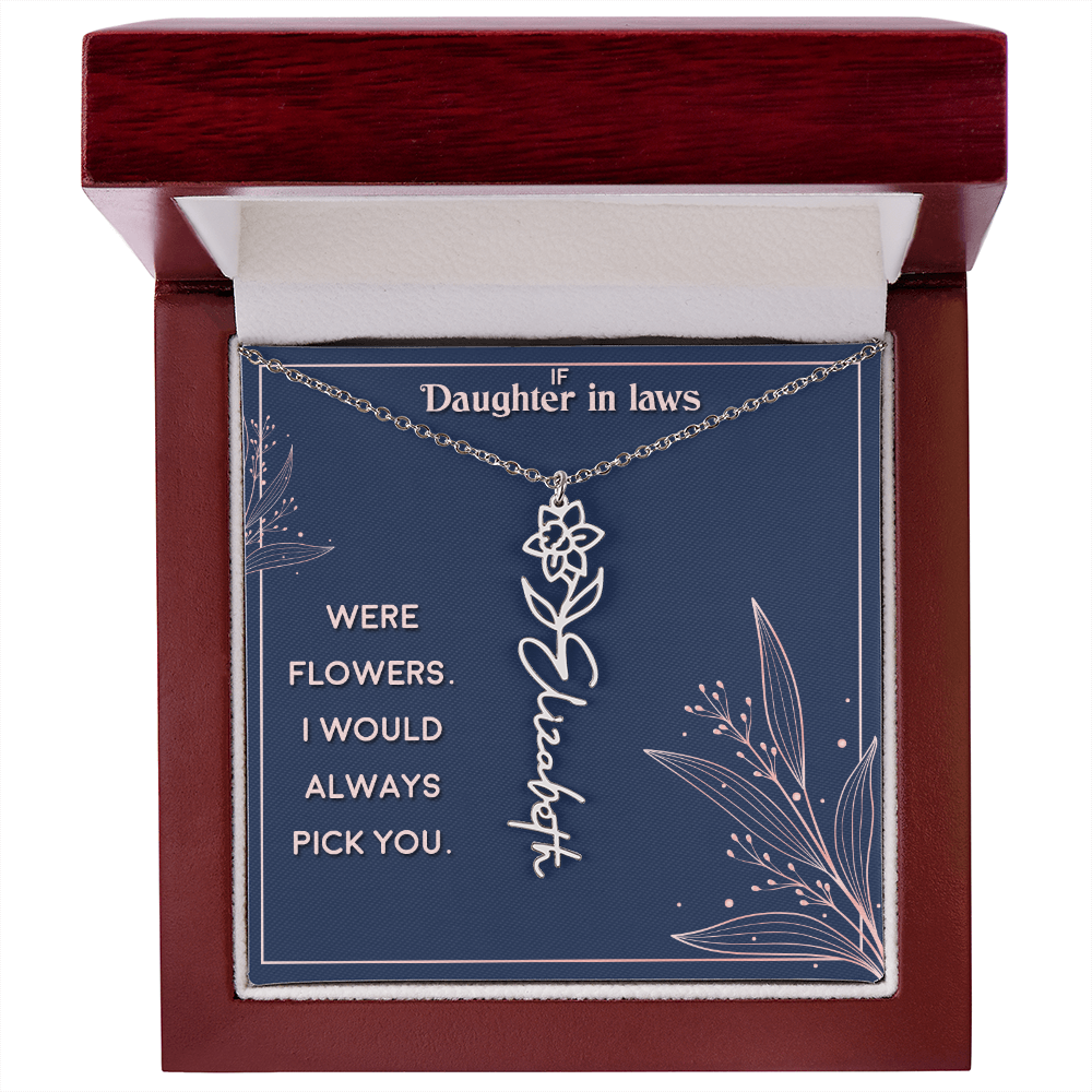Daughter-in-Law I Would Always Pick You Flower Name Necklace