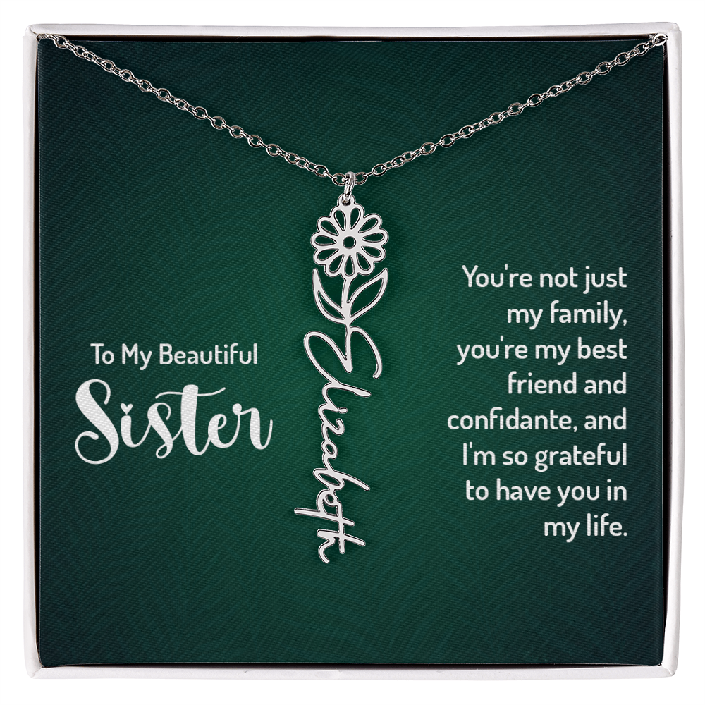 To My Beautiful Sister Best Friend and Confidante Flower Name Necklace