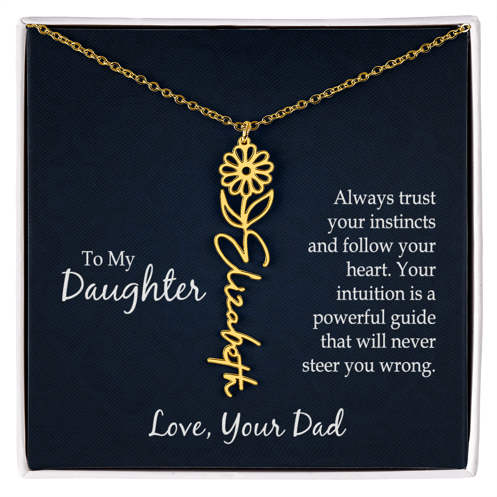 To My Daughter Trust Your Instincts Flower Name Necklace