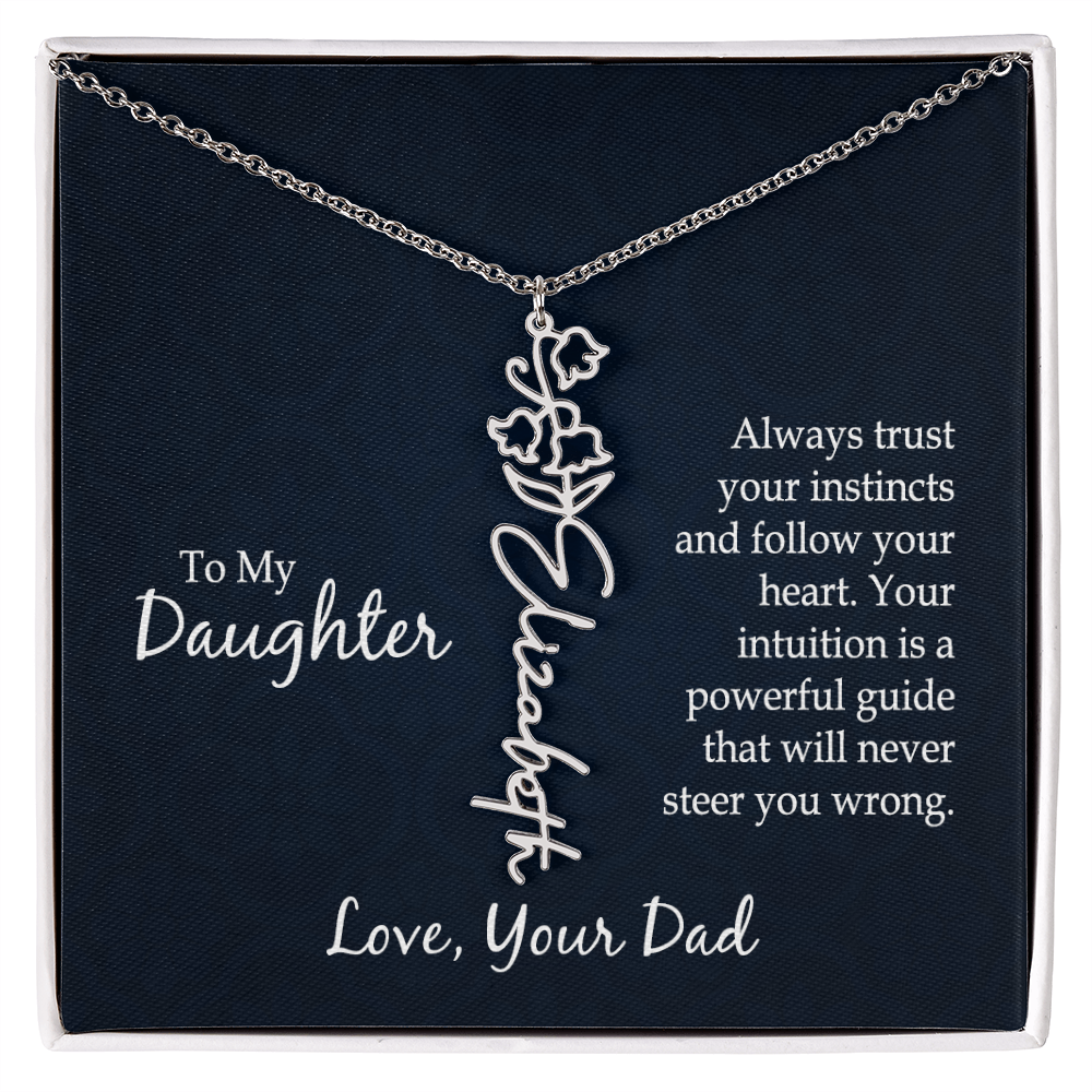 To My Daughter Trust Your Instincts Flower Name Necklace