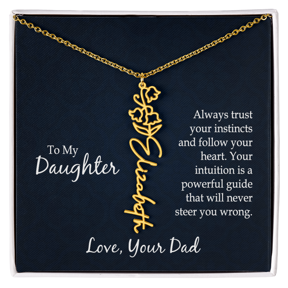 To My Daughter Trust Your Instincts Flower Name Necklace