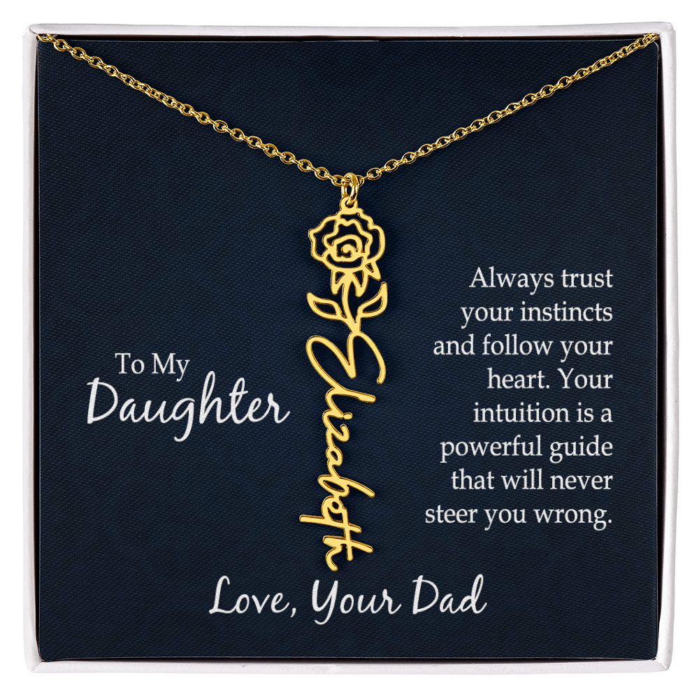 To My Daughter Trust Your Instincts Flower Name Necklace