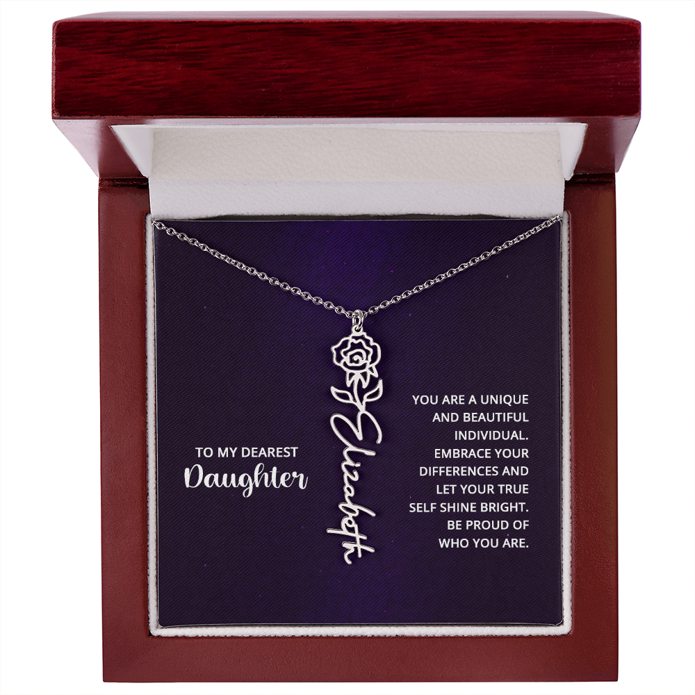 To My Dearest Daughter Be Proud of Who You Are Flower Name Necklace