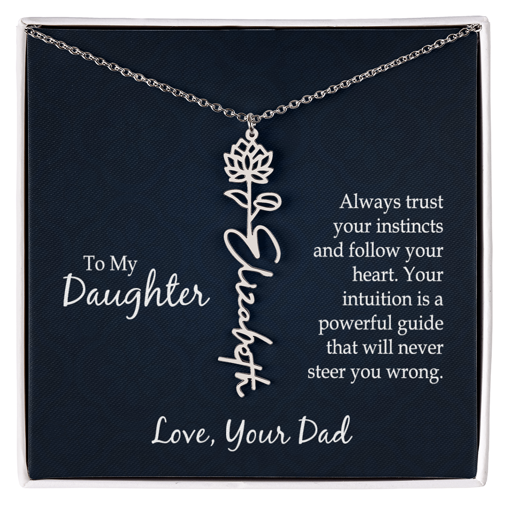 To My Daughter Trust Your Instincts Flower Name Necklace