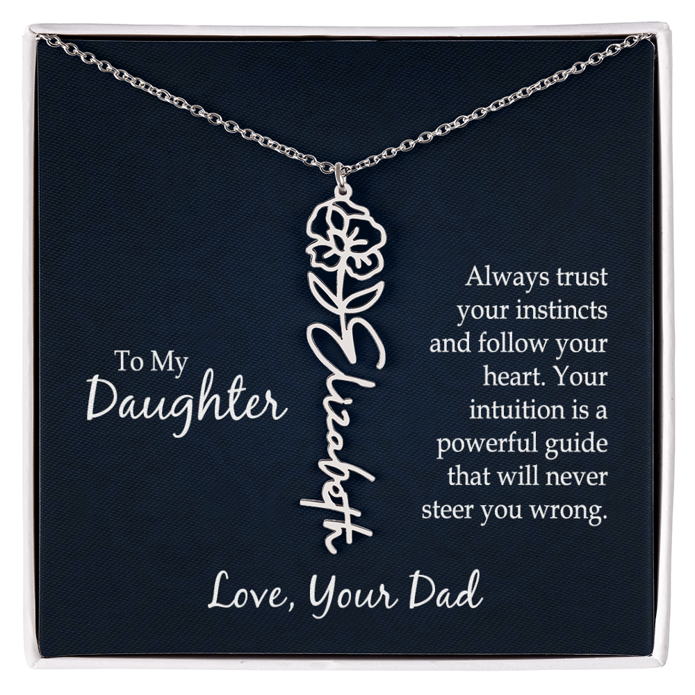 To My Daughter Trust Your Instincts Flower Name Necklace