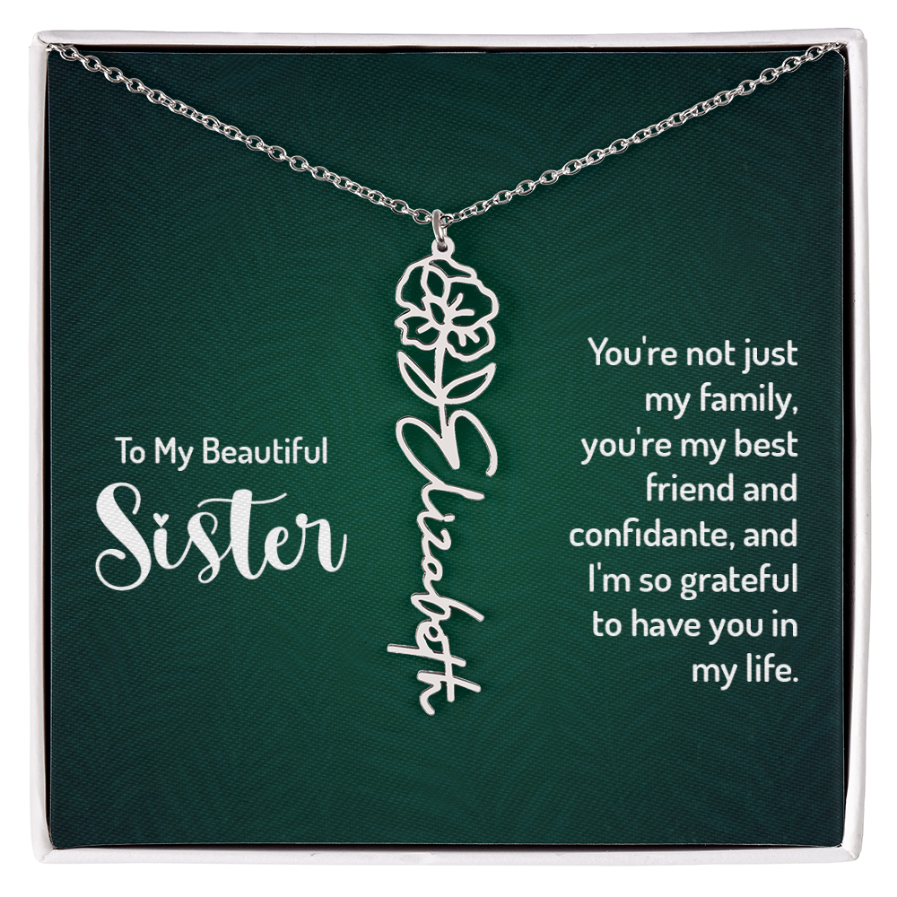 To My Beautiful Sister Best Friend and Confidante Flower Name Necklace