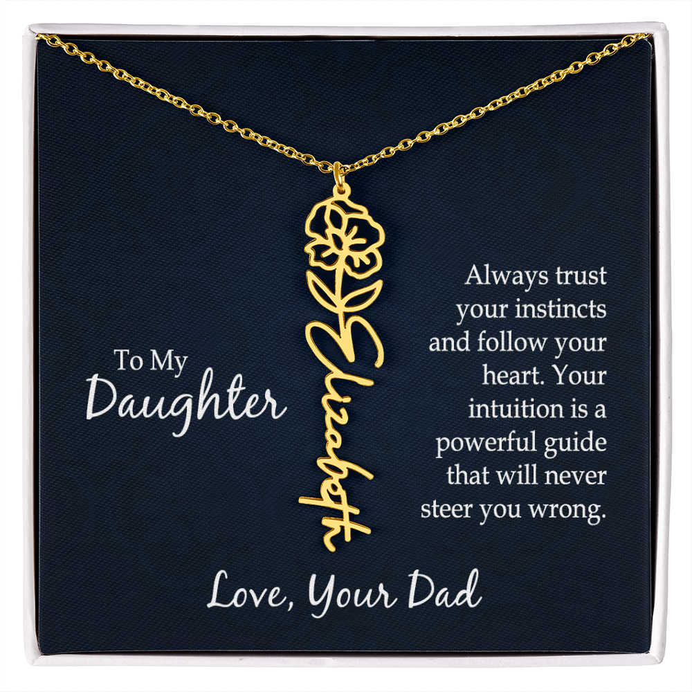 To My Daughter Trust Your Instincts Flower Name Necklace
