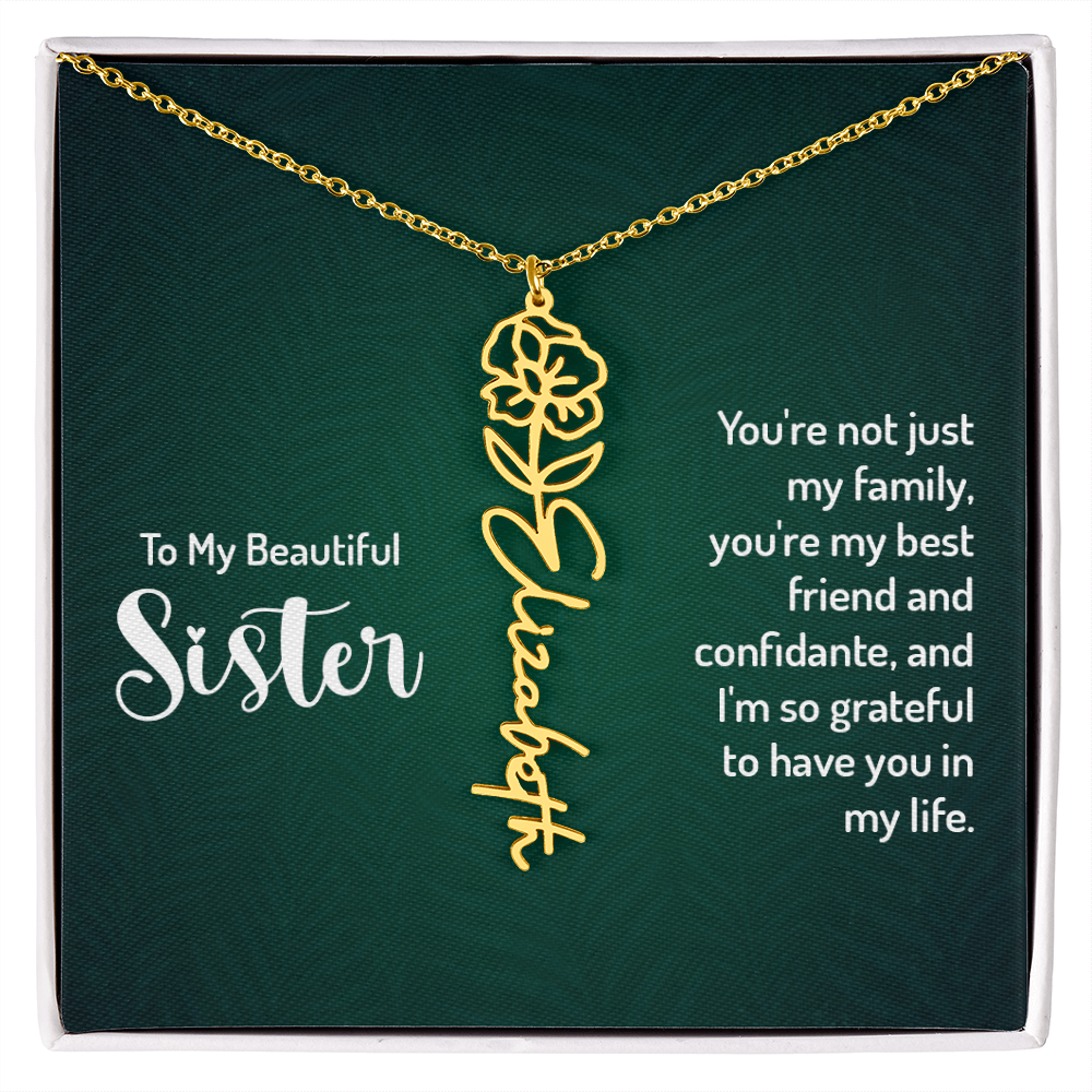 To My Beautiful Sister Best Friend and Confidante Flower Name Necklace