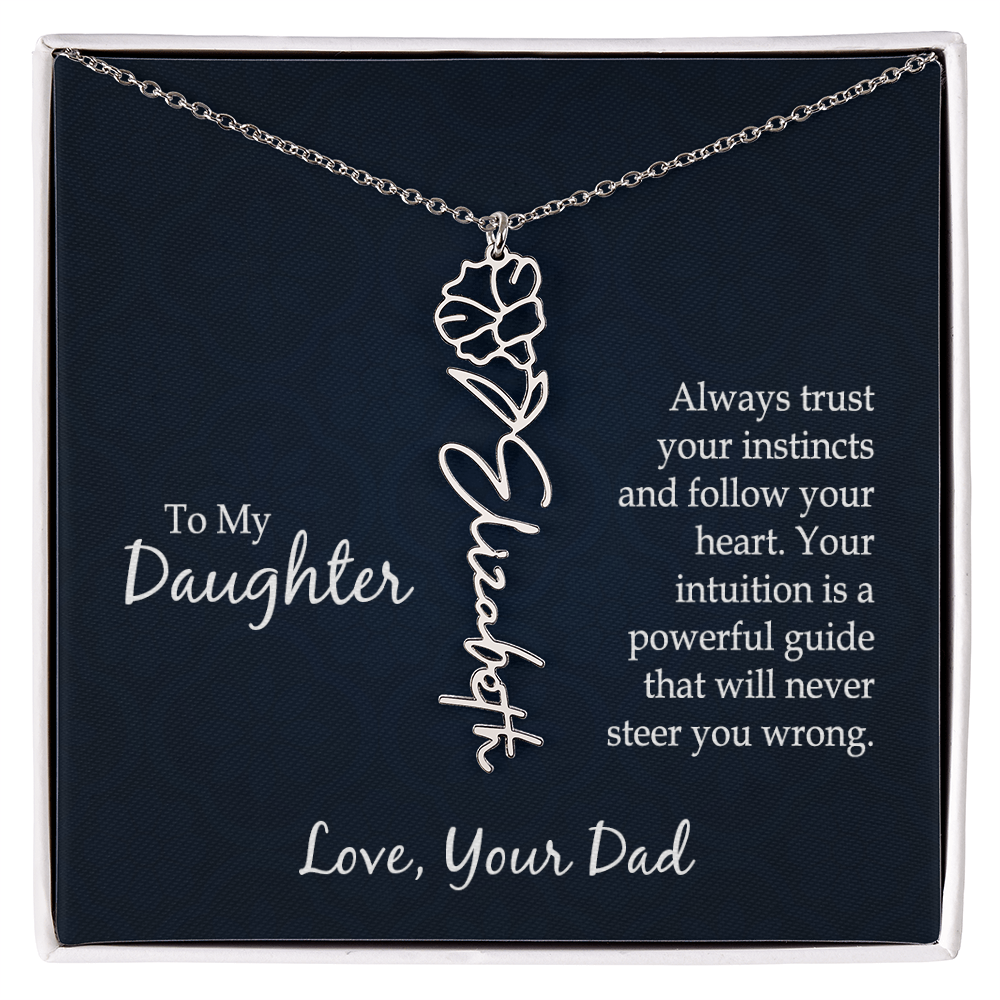 To My Daughter Trust Your Instincts Flower Name Necklace
