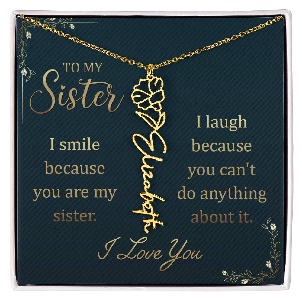 To My Sister Smile and Laugh Flower Name Necklace