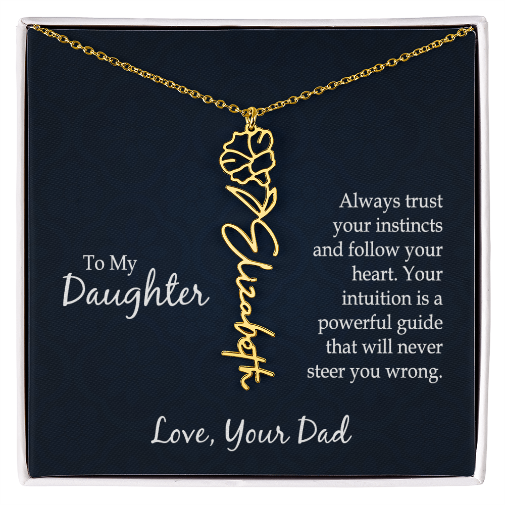 To My Daughter Trust Your Instincts Flower Name Necklace