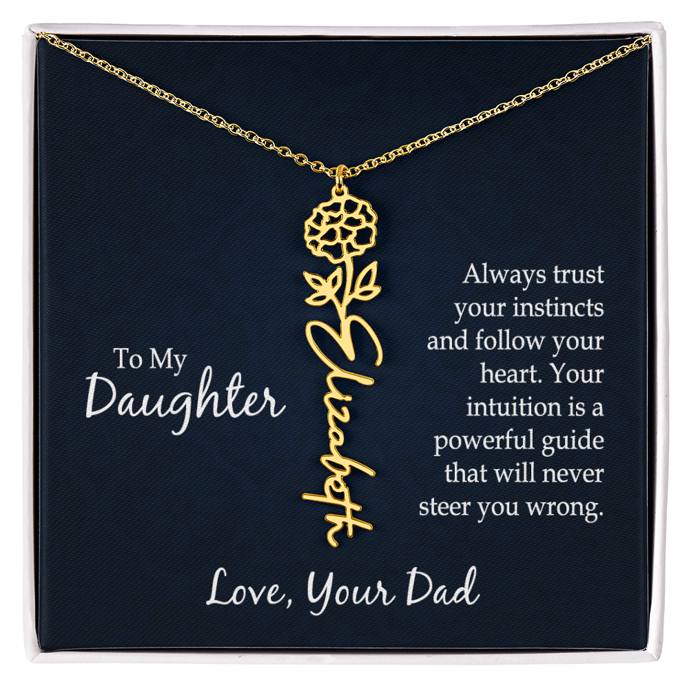 To My Daughter Trust Your Instincts Flower Name Necklace