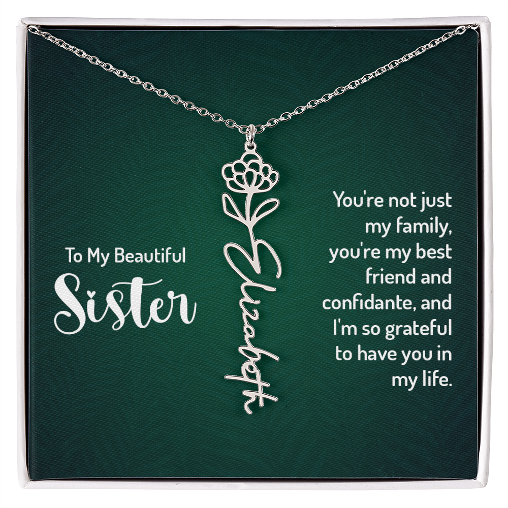 To My Beautiful Sister Best Friend and Confidante Flower Name Necklace