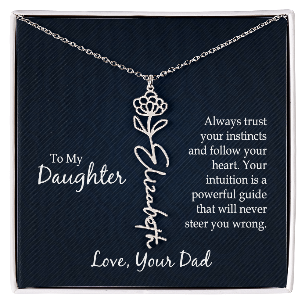 To My Daughter Trust Your Instincts Flower Name Necklace