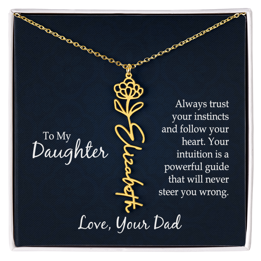To My Daughter Trust Your Instincts Flower Name Necklace