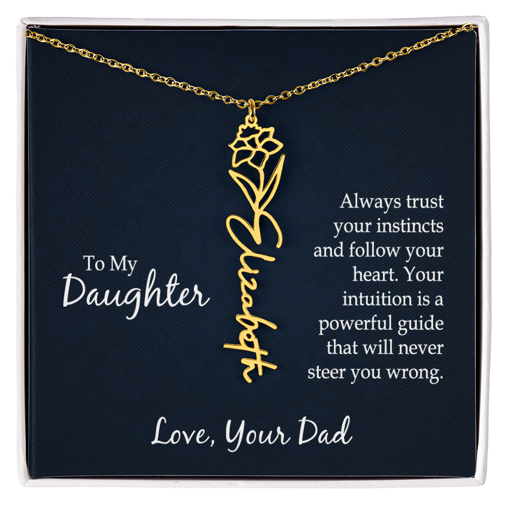 To My Daughter Trust Your Instincts Flower Name Necklace