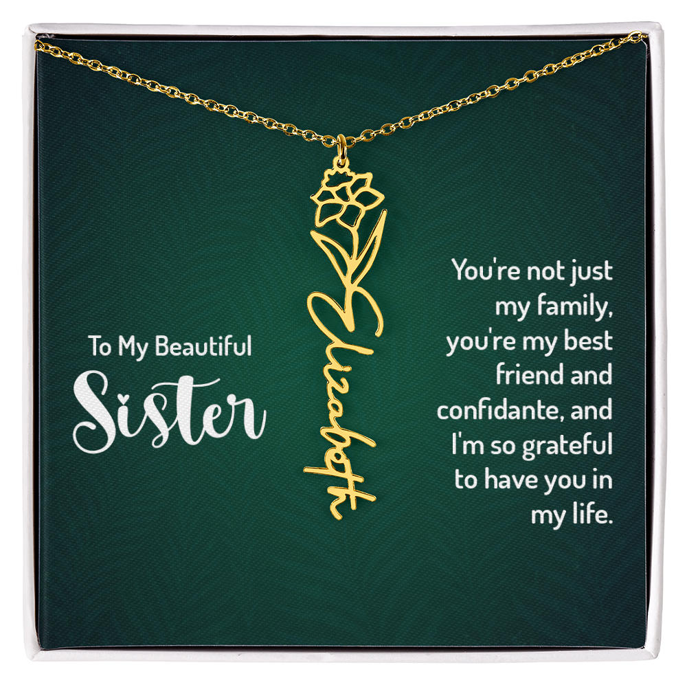 To My Beautiful Sister Best Friend and Confidante Flower Name Necklace