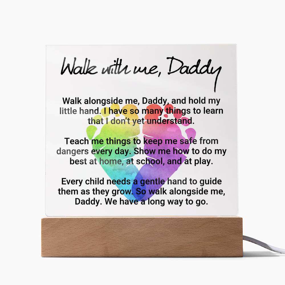 Walk With Me Daddy Acrylic Square Plaque
