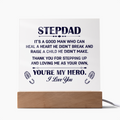 Stepdad Thank You for Stepping Up You're My Hero Acrylic Square Plaque