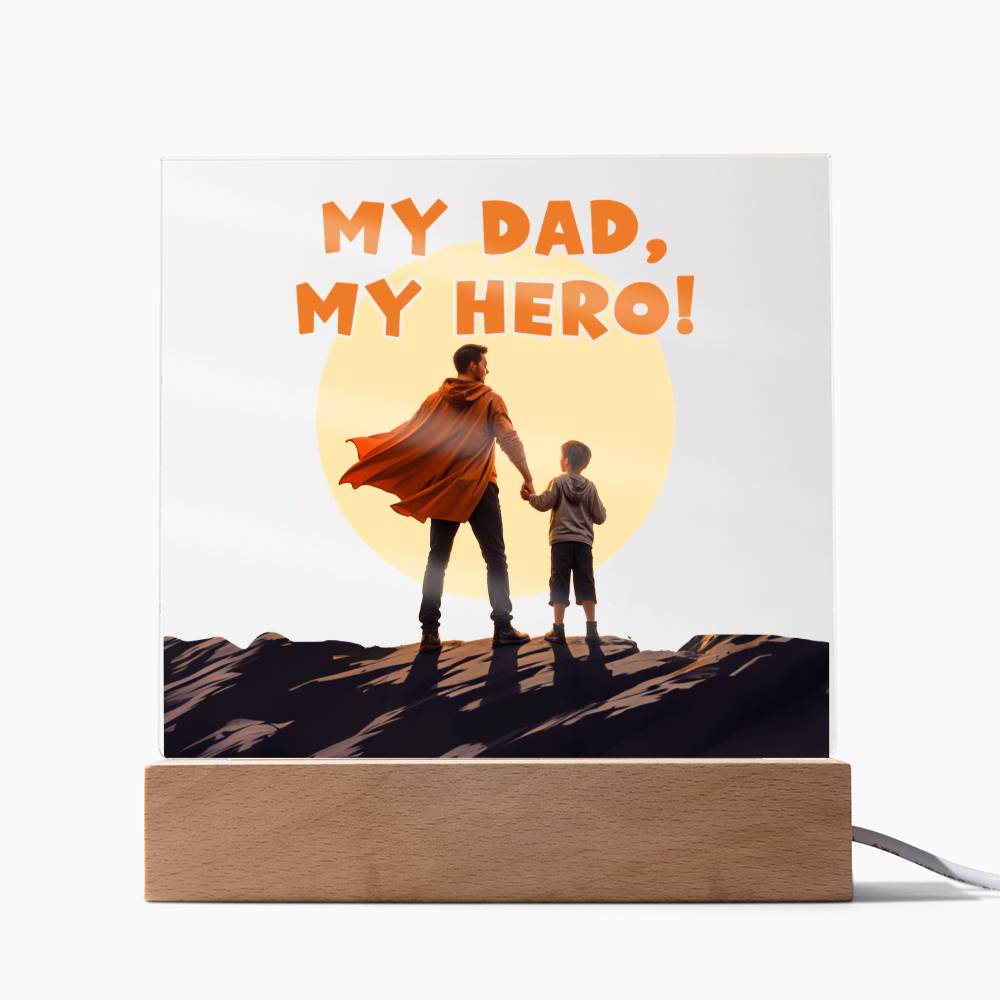 My Dad My Hero Acrylic Square Plaque
