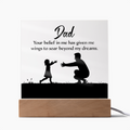 Dad Your Belief Gave Me Wings to Soar Acrylic Square Plaque