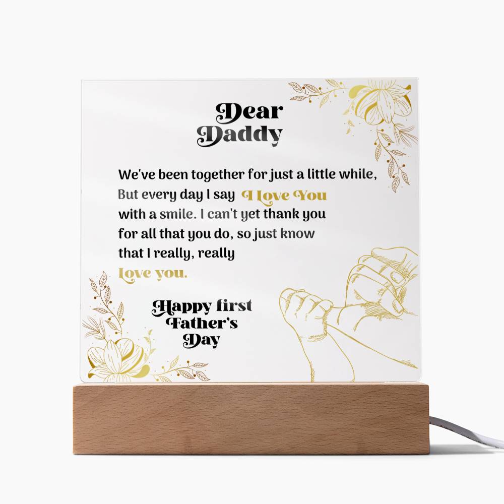 Dear Daddy Happy First Father's Day Acrylic Square Plaque