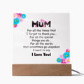 Mum For All the Times I Forgot to Thank You Acrylic Square Plaque