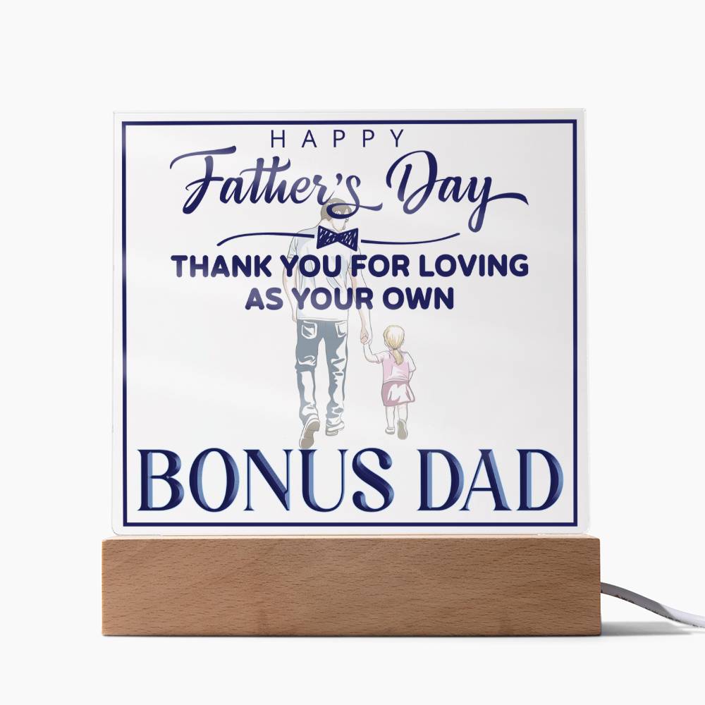 Bonus Dad Thank You for Loving Me as Your Own Acrylic Square Plaque
