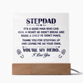 Stepdad You're My Hero Acrylic Square Plaque