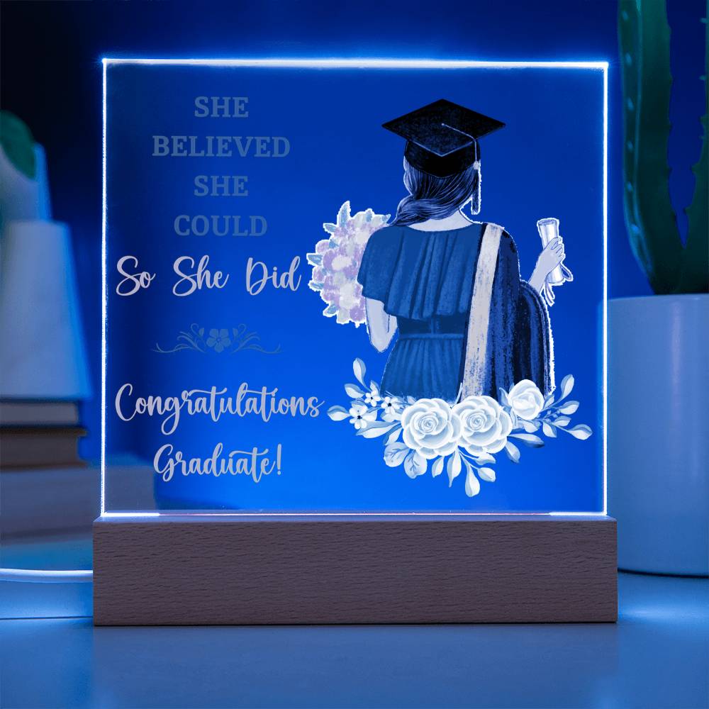 She Believed She Could Graduation Acrylic Square Plaque