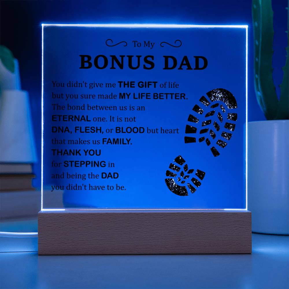Bonus Dad You Made My Life Better Acrylic Square Plaque