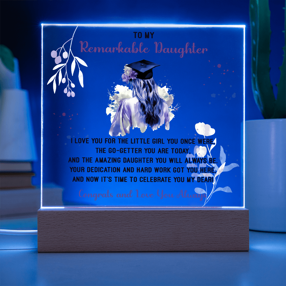 Remarkable Daughter Graduation Congratulations Acrylic Square Plaque