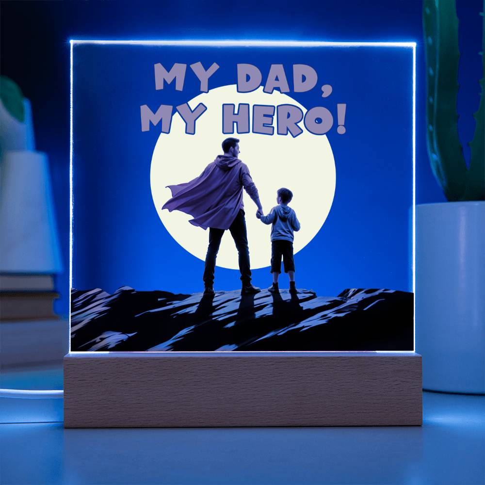 My Dad My Hero Acrylic Square Plaque