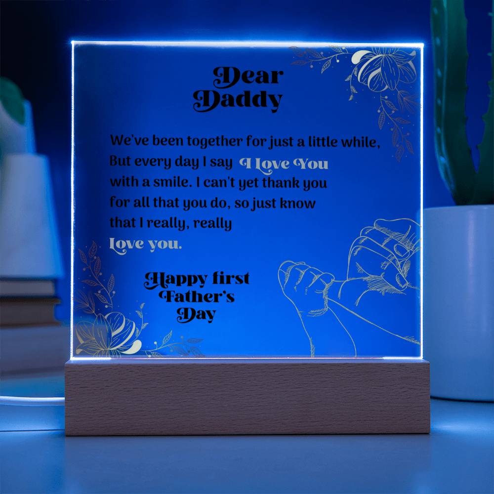Dear Daddy Happy First Father's Day Acrylic Square Plaque
