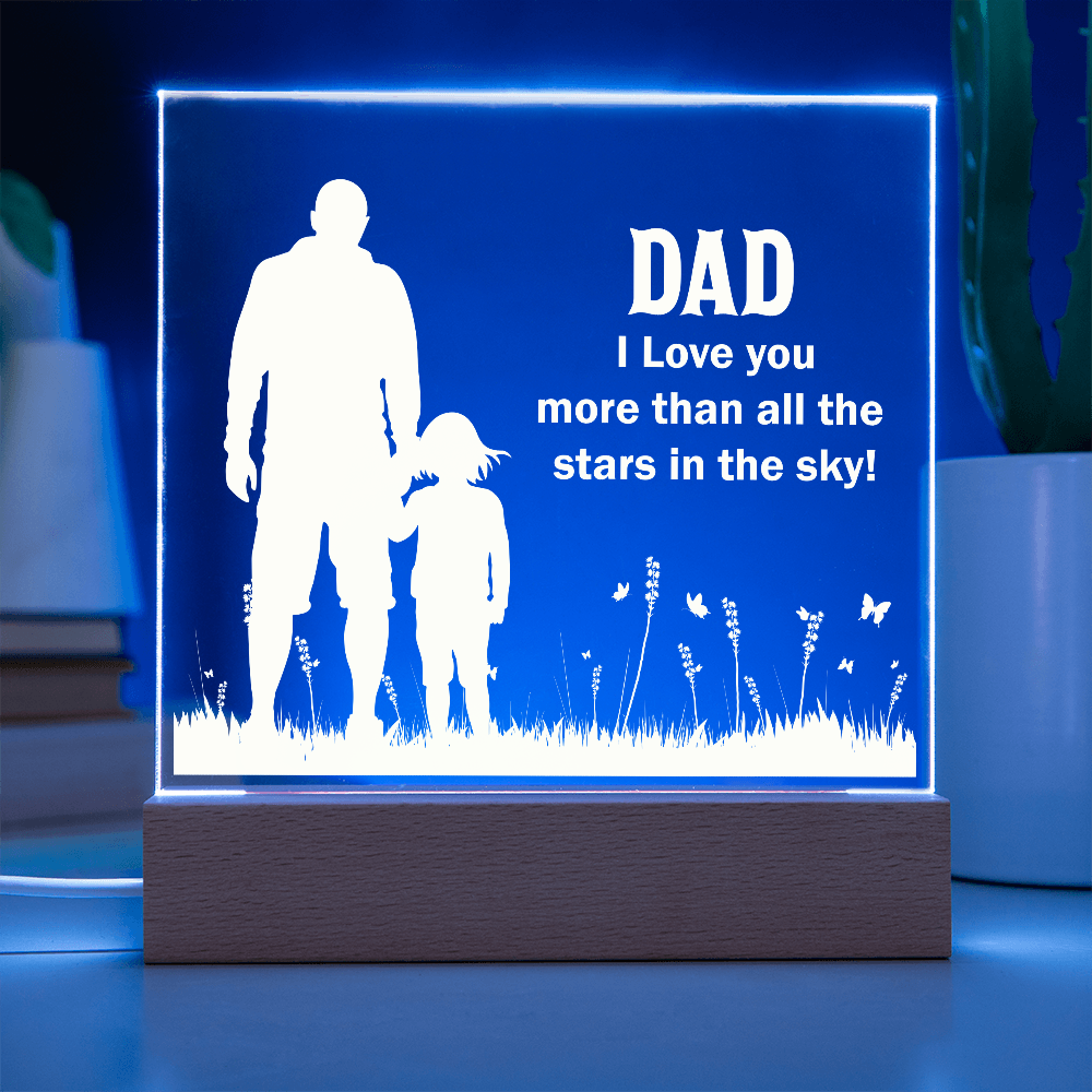 Dad I Love You More Than All the Stars Acrylic Square Plaque