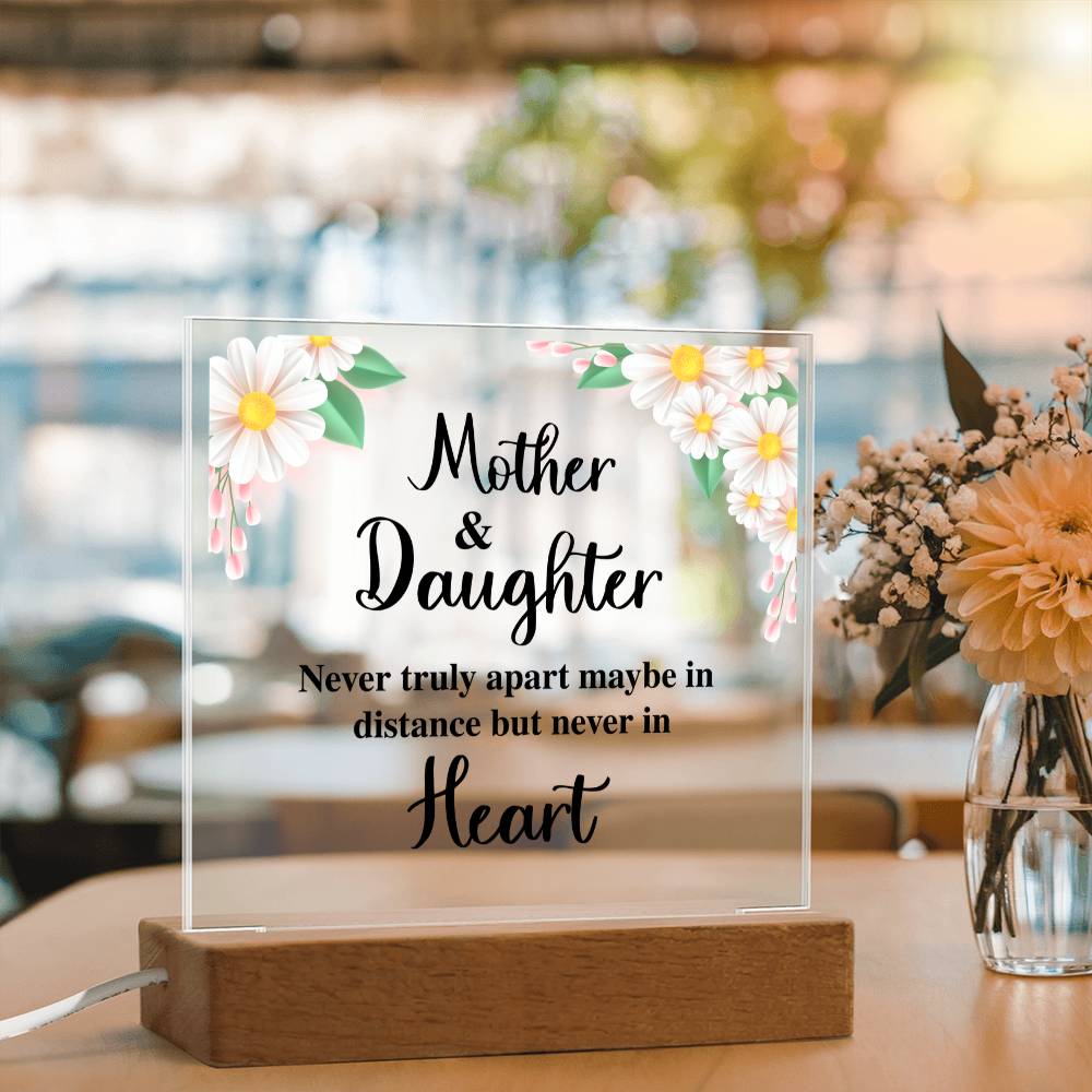 Mother and Daughter Never Truly Apart Acrylic Square Plaque