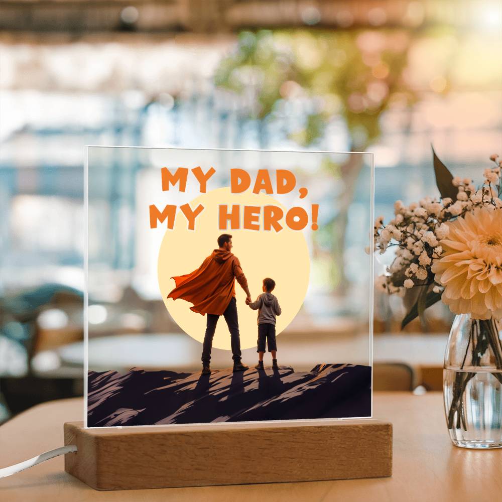 My Dad My Hero Acrylic Square Plaque
